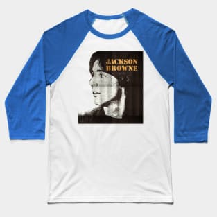 jackson browne Baseball T-Shirt